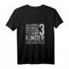 Du Kannst Mich Nicht Erschrecken Ich Habe 3 Kinder Vatertag T-Shirt - Lustiges Geschenk für Stiefpapa, Bonusvater & Vater mit Humor