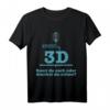 3D Druck T-Shirt - Baust du noch oder Druckst du schon? Für Maker, DIY-Fans & 3D-Druck Nerds