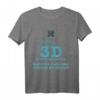 3D Druck T-Shirt - Baust du noch oder Druckst du schon? Für Maker, DIY-Fans & 3D-Druck Nerds