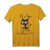 It's Fine I'm Fine Everything Is Fine Lustiges Katze T-Shirt – Perfektes Geschenk für Katzenliebhaber, Familie & Freunde