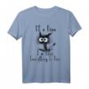 It's Fine I'm Fine Everything Is Fine Lustiges Katze T-Shirt – Perfektes Geschenk für Katzenliebhaber, Familie & Freunde