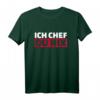 Ich Chef, Du nix. Lustiges T-Shirt mit Spruch – Humorvolles Freizeit-Shirt für Freunde & Geschenkidee