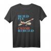 Modelbau RC - Build Fly Crash Rebuild RC Pilot T-Shirt – Perfektes Geschenk für Flugzeugfans & RC Hobby Enthusiasten