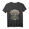 Opa Seine Majestät der Großvater T-Shirt – Lustiges Geschenk für Enkel, Geburtstage & Weihnachten für den besten Opa