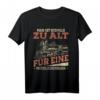 Man ist niemals zu alt für eine Modelleisenbahn - Dampflok T-Shirt für Männer, Väter und Großväter, Perfektes Geschenk für Eisenbahnliebhaber
