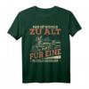Man ist niemals zu alt für eine Modelleisenbahn - Dampflok T-Shirt für Männer, Väter und Großväter, Perfektes Geschenk für Eisenbahnliebhaber
