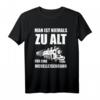 Man ist niemals zu alt für eine Modelleisenbahn T-Shirt – Lustiges Eisenbahn Motiv für Zug- & Modellbau Fans, Lokführer Geschenkidee