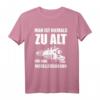 Man ist niemals zu alt für eine Modelleisenbahn T-Shirt – Lustiges Eisenbahn Motiv für Zug- & Modellbau Fans, Lokführer Geschenkidee