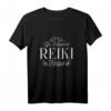 Spiritueller Reiki Spruch T-Shirt - Perfektes Geschenk für Reiki Meister, Therapeuten & Spirituelle Ausbildung