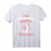 Echte Mädchen Spielen Volleyball T-Shirt – Perfektes Geschenk für Sportlerinnen, Trainerinnen und Volleyballfans zu Geburtstag & Weihnachten