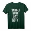 HapKitten T-Shirt - Sabbel nich! Dat geit! Lustiges Partyshirt für den besonderen Tag