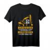 Baggerfahrer T-Shirt – Lustiges Bauarbeiter Design für Profi und Hobby Baggerführer – Perfektes Geschenk zu Weihnachten & Geburtstag