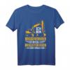 Baggerfahrer T-Shirt – Lustiges Bauarbeiter Design für Profi und Hobby Baggerführer – Perfektes Geschenk zu Weihnachten & Geburtstag