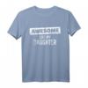 Vater Awesome like my daughter T-Shirt – Lustiges Vatertagsgeschenk für stolze Papas, Eltern & Familienliebhaber