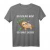 Ich Schlafe nicht Ich Spare Energie - Lustiges Faultier Spruch T-Shirt für Müdigkeit, Energie-Sparer und Langschläfer