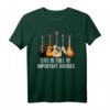 Life Is Full Of Important Choices Gitarre Gitarrist Musiker T-Shirt – Perfektes Geschenk für Musiker, Gitaristen & Musikliebhaber