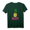 Ananas-Slut Thong T-Shirt – Tropisches lustiges Sommer-Design für Partys, Pool-Events und Cinco De Mayo