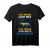 Schweden Spruch Ich muss gar nix Ich muss nur nach Schweden T-Shirt – Lustiges Geschenk für Schweden-Fans & Campingliebhaber