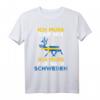 Schweden Spruch Ich muss gar nix Ich muss nur nach Schweden T-Shirt – Lustiges Geschenk für Schweden-Fans & Campingliebhaber
