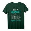 Lustiger Chemiker Spruch Chemie Laborant T-Shirt – Witziges Geschenk für Chemielehrer, Laboranten & Wissenschaftler