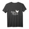 Hühner Flüsterin Bauernhof T-Shirt - Lustiges Geflügel Design für Hühnerliebhaber, Bauern & Landwirte als Geschenkidee