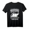 Kreuzfahrtschiff Geschenk T-Shirt mit Spruch – Lustiges Urlaubsdesign für Kreuzfahrer, Seereise & Schiffsreise Geschenke für Damen, Herren & Kinder