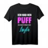 Ich hab nen Puff - Layla ist schöner jünger geiler Party T-Shirt für Junggesellenabschied, Mallorca & Oktoberfest