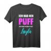 Ich hab nen Puff - Layla ist schöner jünger geiler Party T-Shirt für Junggesellenabschied, Mallorca & Oktoberfest