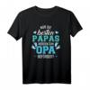 Nur die besten Papas werden zum Opa befördert T-Shirt – Humorvolles Geschenk für zukünftige Großväter