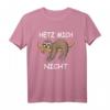 Faultier Spruch Design - HETZ MICH NICHT T-Shirt für Arbeit, Schule & Freizeit – Lustiges Geschenk für Langschläfer & Chillermodus