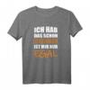 Ich hab das schon verstanden T-Shirt – Lustiges Sarkasmus Shirt für Freunde, Kollegen & Freizeit