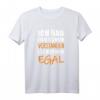 Ich hab das schon verstanden T-Shirt – Lustiges Sarkasmus Shirt für Freunde, Kollegen & Freizeit