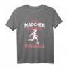 Echte Mädchen spielen Fußball Spruch T-Shirt – Geschenk für junge Fußballerinnen, Torwartinnen & Fans, ideal zu Weihnachten und Geburtstagen