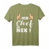 Ich Chef Du Nix T-Shirt - Lustiges Sarkastisches Geschenk für Chefs, Teamleiter & Kollegen zum Abschied, Beförderung oder Geburtstag