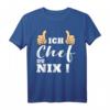 Ich Chef Du Nix T-Shirt - Lustiges Sarkastisches Geschenk für Chefs, Teamleiter & Kollegen zum Abschied, Beförderung oder Geburtstag