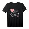Big Sister 2023 - Herz T-Shirt zum Schwangerschaft verkünden & Überraschungsgeschenk für die große Schwester 2023