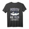 Pinguin Positiv Auf Müde Getestet T-Shirt – Lustiges Schlaf- und Morgenmuffel-Shirt als Geschenk für Pinguinliebhaber, Familie & Freunde