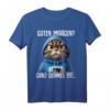 Guten Morgen - Ganz dünnes Eis Kaffee Spruch Lustiges T-Shirt für Morgenmuffel, Schichtarbeiter & Katzenliebhaber