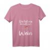 Lustiges Weinliebhaber Damen T-Shirt mit Spruch »Die Tut Nix Die Will Nur Wein« – Perfekt für Weinfeste, WG Feier & Weinabend
