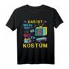 Das ist mein 90er Kostüm - Lustiges Motto Party T-Shirt für 90er Jahre Fans & Karnevalliebhaber