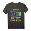 Das ist mein 90er Kostüm - Lustiges Motto Party T-Shirt für 90er Jahre Fans & Karnevalliebhaber