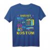 Das ist mein 90er Kostüm - Lustiges Motto Party T-Shirt für 90er Jahre Fans & Karnevalliebhaber