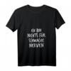 Ich bin nichts für schwache Nerven - Lustiges Sprüche T-Shirt mit V-Ausschnitt für Freunde, Kollegen und Party