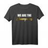 Wir sind die Champions T-Shirt – Motivierende Siegesbekleidung für Teams und Sieger