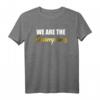 Wir sind die Champions T-Shirt – Motivierende Siegesbekleidung für Teams und Sieger