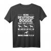 Deutsche Dogge T-Shirt mit lustigem Spruch - Witziges Geschenk für Hundebesitzer und Doggenliebhaber
