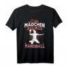 Echte Mädchen Spielen Handball T-Shirt – Perfektes Geschenk für Handballerinnen, Trainerinnen und Fans zu Geburtstag & Weihnachten