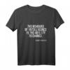 Lustiges T-Shirt mit Spruch 'The measure of intelligence is the ability to change' – Perfektes Geschenk für Humor- und Intelligenzliebhaber zu Geburtstag, Weihnachten & Co.