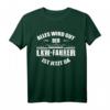 Alles wird gut, der LKW-Fahrer ist jetzt da! Lustiges Trucker T-Shirt für Berufskraftfahrer mit Humor