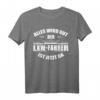 Alles wird gut, der LKW-Fahrer ist jetzt da! Lustiges Trucker T-Shirt für Berufskraftfahrer mit Humor
